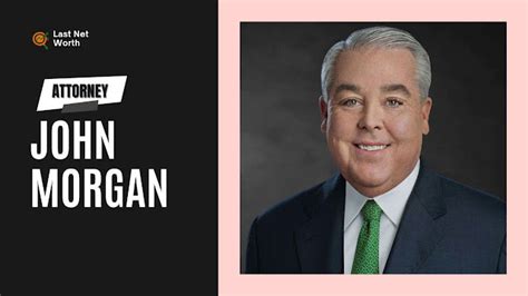 John morgan lawyer net worth. Things To Know About John morgan lawyer net worth. 